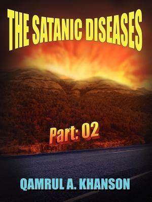 The Satanic Diseases - Qamrul A. Khanson - cover