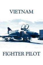 Vietnam Fighter Pilot