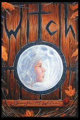 Witch - Jennifer M. Wilson - cover