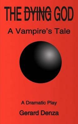 The Dying GOD - Gerard Denza - cover