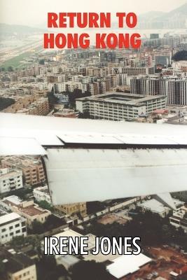 Return to Hong Kong - Irene Jones - cover