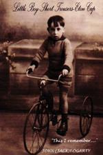 Little Boy-Short Trousers-Eton Cap: This I Remember