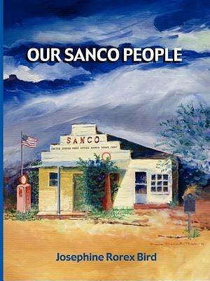 Our Sanco People - Josephine Rorex Bird - cover