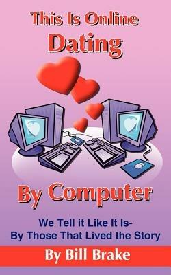 This Is Online Dating By Computer - Bill Brake - cover