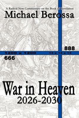 War in Heaven: 2026-2030 - Michael, Berossa - cover