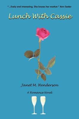 Lunch With Cassie - Janet M. Henderson - cover