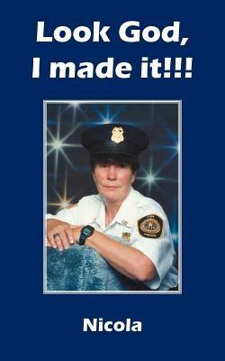 Look God, I Made It!!! - Nicola - cover