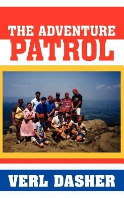 The Adventure Patrol - Verl Dasher - cover