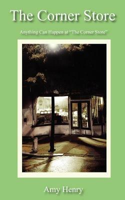 The Corner Store - Amy Henry - cover