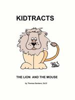 Kidtracts: The Lion and the Mouse