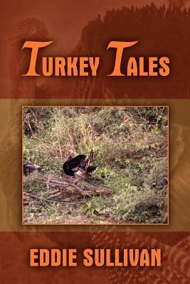 Turkey Tales - Eddie Sullivan - cover