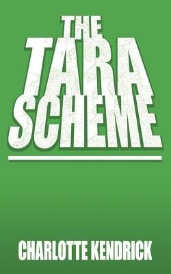 The Tara Scheme - Charlotte Kendrick - cover