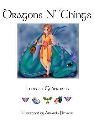 Dragons N' Things - Loretto Gubernatis - cover