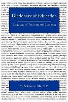 Dictionary of Education: Language of Teaching and Learning - M. Solaiman Ali Ph.D. - cover