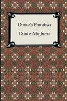 Dante's Paradiso (The Divine Comedy, Volume 3, Paradise) - Dante Alighieri - cover