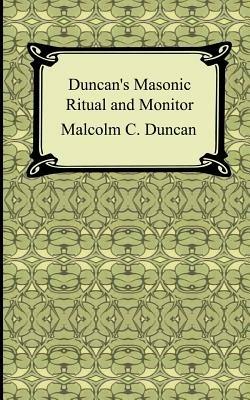 Duncan's Masonic Ritual and Monitor - Malcolm C Duncan - cover
