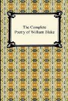 The Complete Poetry of William Blake