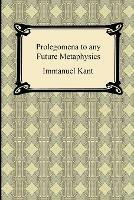 Kant's Prolegomena to any Future Metaphysics