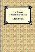 The Theory of Moral Sentiments - Adam Smith - cover