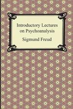 Introductory Lectures on Psychoanalysis