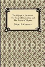 The Voyage to Parnassus, the Siege of Numantia, and the Treaty of Algiers