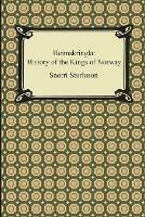 Heimskringla: History of the Kings of Norway
