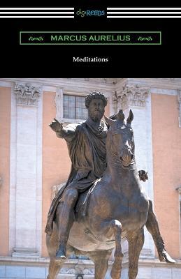 Meditations (Translated by George Long with an Introduction by Alice Zimmern) - Marcus Aurelius - cover