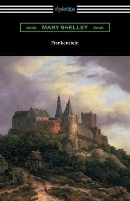 Frankenstein (with an Introduction by Sir Walter Scott) - Mary Shelley - cover