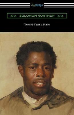 Twelve Years a Slave - Solomon Northup - cover