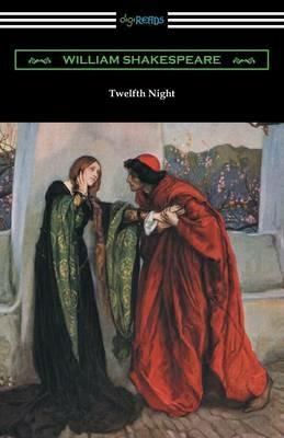 Twelfth Night, or What You Will (Annotated by Henry N. Hudson with an Introduction by Charles Harold Herford) - William Shakespeare - cover