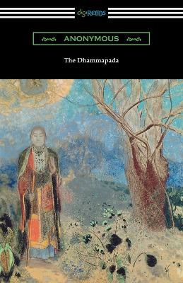 The Dhammapada (Translated by Albert J. Edmunds) - Anonymous - cover