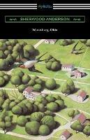 Winesburg, Ohio (with an Introduction by Ernest Boyd)