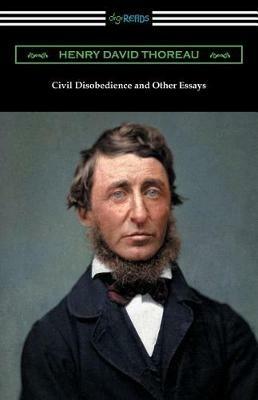 Civil Disobedience and Other Essays - Henry David Thoreau - cover
