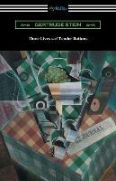 Three Lives and Tender Buttons - Gertrude Stein - cover