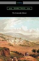 The Innocents Abroad: (with an Introduction by Edward P. Hingston) - Mark Twain - cover