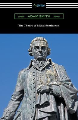 The Theory of Moral Sentiments - Adam Smith - cover