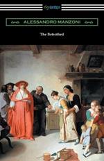The Betrothed: (I Promessi Sposi)