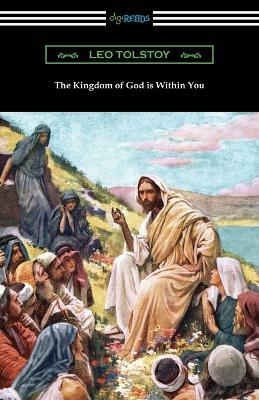 The Kingdom of God is Within You - Leo Tolstoy - cover