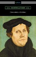 Commentary on Galatians - Martin Luther - cover