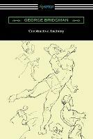 Constructive Anatomy - George Bridgman - cover