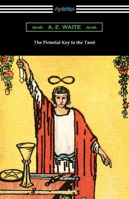 The Pictorial Key to the Tarot - A E Waite - cover