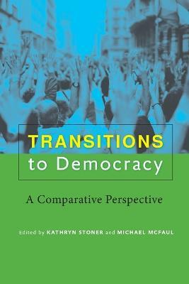 Transitions to Democracy: A Comparative Perspective - cover