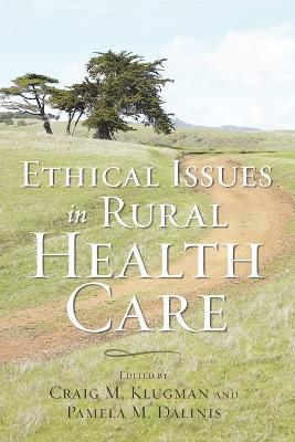 Ethical Issues in Rural Health Care - cover