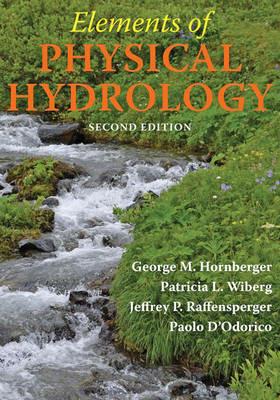 Elements of Physical Hydrology - George M. Hornberger,Patricia L. Wiberg,Jeffrey P. Raffensperger - cover