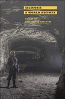 Silicosis: A World History - cover