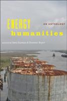 Energy Humanities: An Anthology - cover