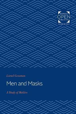 Men and Masks: A Study of Moliere - Lionel Gossman - cover