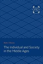 The Individual and Society in the Middle Ages