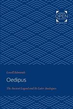 Oedipus: The Ancient Legend and Its Later Analogues