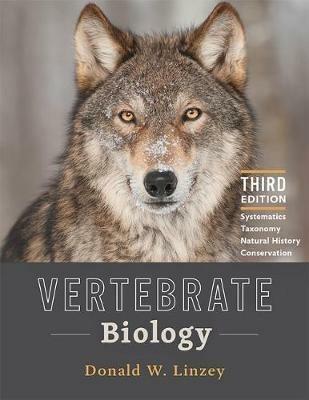 Vertebrate Biology: Systematics, Taxonomy, Natural History, and Conservation - Donald W. Linzey - cover